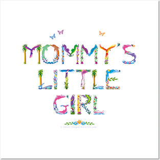 Mommy's little girl - tropical word art Posters and Art